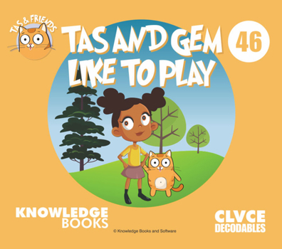 Paperback Tas and Gem Like to Play: Book 46 Book