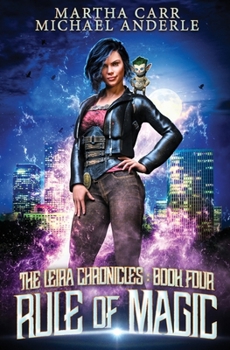 Paperback Rule of Magic: The Leira Chronicles Book 4 Book