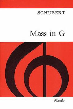 Paperback Mass in G vocal score: For Soprano, Tenor & Bass Soli, SATB, Strings & Organ, with Optional Wind & Timpani Book