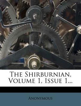 Paperback The Shirburnian, Volume 1, Issue 1... Book