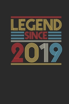 Legend Since 2019: Blank Lined Notebook (6" x 9" - 120 pages) ~ Birthday Themed Notebook for Daily Journal, Diary, and Gift