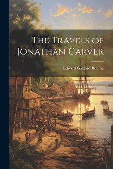 Paperback The Travels of Jonathan Carver Book