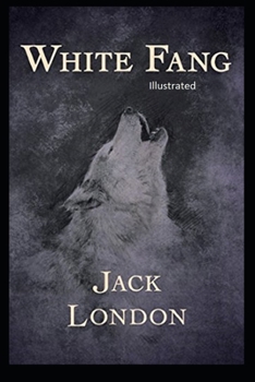 Paperback White Fang Illustrated Book