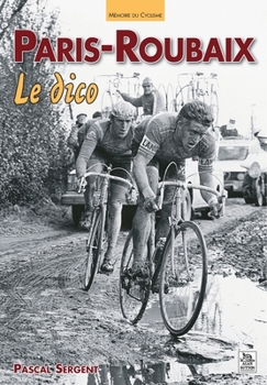 Paperback Paris-Roubaix - Le dico [French] Book