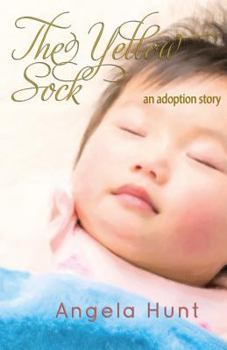 Paperback The Yellow Sock: an adoption story Book