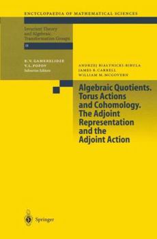 Paperback Algebraic Quotients. Torus Actions and Cohomology. the Adjoint Representation and the Adjoint Action Book