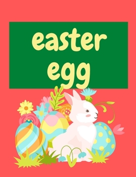 Paperback Easter Egg: Wonderful And Relaxing Coloring Book For Children 4-8 Age Book