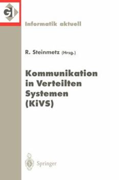 Kommunikation in Verteilten Systemen (Kivs): 11. ITG/GI-Fachtagung. Darmstadt, 2.-5. Marz 1999