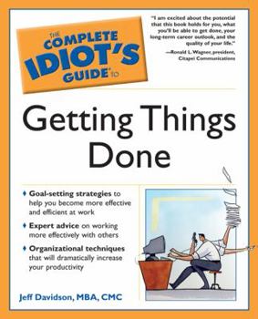 Paperback The Complete Idiot's Guide to Getting Things Done Book