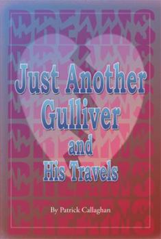 Paperback Just Another Gulliver and His Travels Book