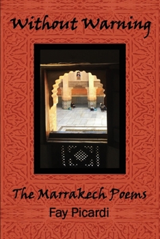 Paperback Without Warning: The Marrekech Poems Book