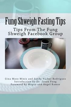 Paperback Fung Shweigh Fasting Tips: Fung Shweigh Fasting Tips Book