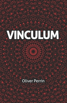 Paperback Vinculum: A Dystopian Romance in Three Parts Book