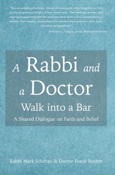Hardcover A Rabbi and a Doctor Walk into a Bar Book