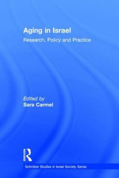 Hardcover Aging in Israel: Research, Policy and Practice Book