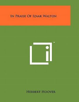 Paperback In Praise Of Izaak Walton Book