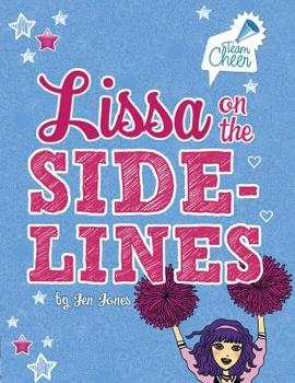 Lissa on the Sidelines - Book #6 of the Team Cheer