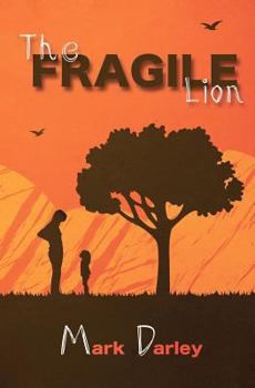 Paperback The Fragile Lion Book