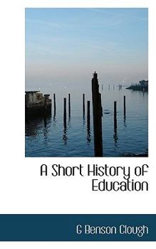 Paperback A Short History of Education Book
