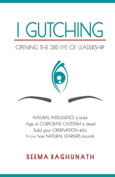 Paperback I Gutching: Opening the 3rd Eye of Leadership Book