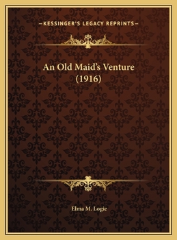 An Old Maid's Venture