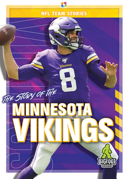 Hardcover The Story of the Minnesota Vikings Book