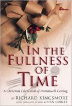 Paperback In the Fullness of Time: A Christmas Celebration of Emmanuel's Coming Book
