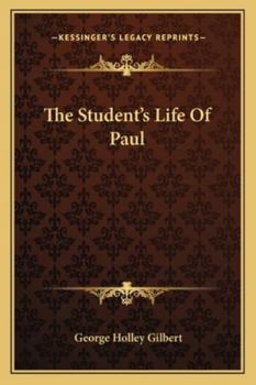 The Student's Life Of Paul...