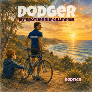 Paperback Dodger My Brother the Champion Book