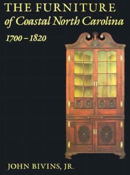 Hardcover The Furniture of Coastal North Carolina, 1700-1820 Book
