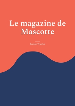 Paperback Le magazine de Mascotte [French] Book