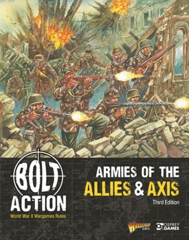 Paperback Bolt Action: Armies of the Allies & Axis: Third Edition Book
