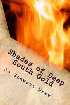 Paperback Shades of Deep South Gold Book