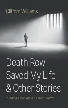 Hardcover Death Row Saved My Life and Other Stories Book