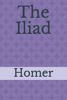 Paperback The Iliad: by Homer Book