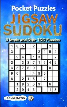 Paperback Pocket Puzzles Jigsaw Sudoku: 3 Levels: Easy, Medium and Hard Book