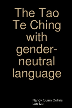 Paperback The Tao Te Ching with gender-neutral language Book
