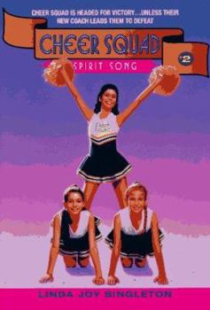 Spirit Song (Cheer Squad, #2) - Book #2 of the Cheer Squad
