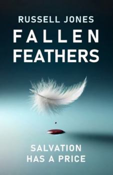 Paperback Fallen Feathers: A Gripping Thriller About Power, Secrets, and the Price of Truth Book