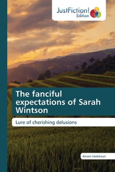 Paperback The fanciful expectations of Sarah Wintson Book