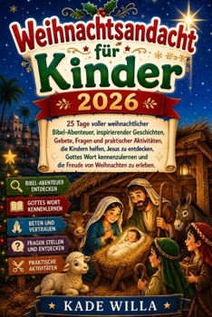 Paperback Weihnachtsandacht für Kinder 2026 (German Edition) [German] Book