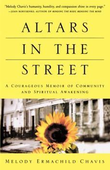 Paperback Altars in the Street: A Courageous Memoir of Community and Spiritual Awakening Book