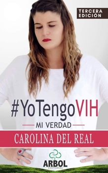 Paperback #YoTengoVIH: Mi Verdad [Spanish] Book