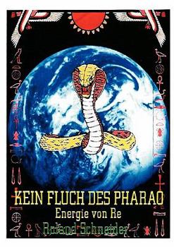 Paperback Kein Fluch des Pharao: Energie von Re [German] Book