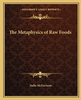 Paperback The Metaphysics of Raw Foods Book