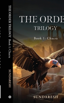 Paperback The Order Trilogy: Book 1: Chacra Book