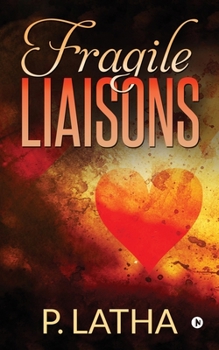 Paperback Fragile Liaisons Book