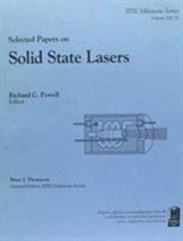 Paperback Selected Papers on Solid State Lasers (S.p.i.e. Milestone Series) Book