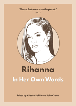 Paperback Rihanna: In Her Own Words Book