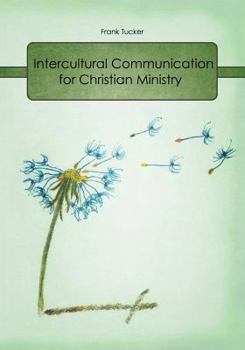 Paperback Intercultural Communication for Christian Ministry Book